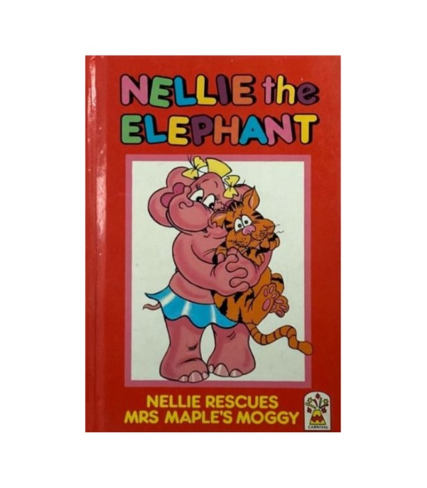 Rabljena knjiga Nellie the Elephant: Nellie Rescues Mrs Maple's Moggy