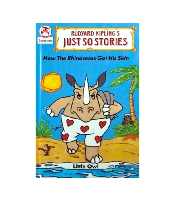 Rudyard Kipling's Just so Stories