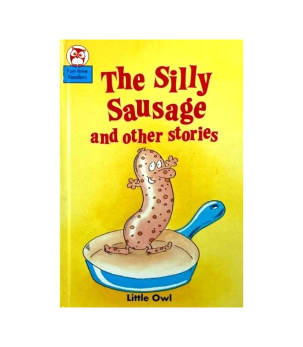 The Silly Sausage and Other Stories