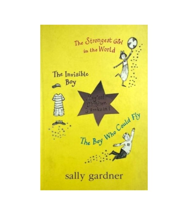 The Strongest Girl in the World; The Invisible Boy; The Boy Who Could Fly