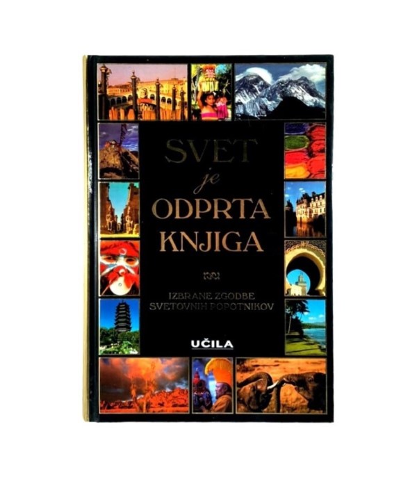 Rabljena knjiga Svet je odprta knjiga: Izbrane zgodbe svetovnih popotnikov