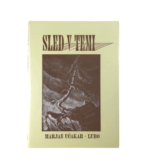Sled v temi - Marjan Učakar - Lubo