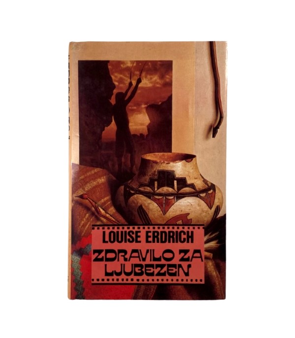 Rabljena knjiga Zdravilo za ljubezen - Louise Erdrich