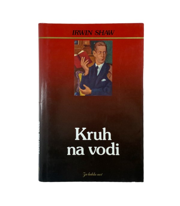 Rabljena knjiga Kruh na vodi 1-2 - Irwin Shaw