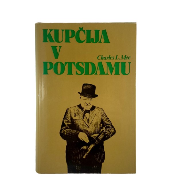 Kupčija v Potsdamu - Charles L. Mee