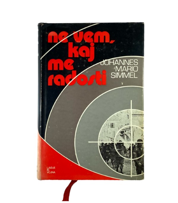 Rabljena knjiga Ne vem, kaj me radosti - Johannes Mario Simmel
