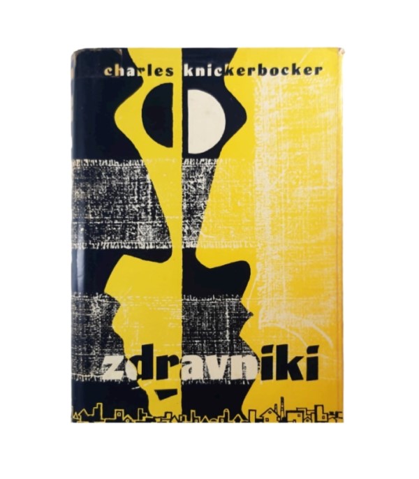 Rabljena knjiga Zdravniki - Charles Knickerbocker