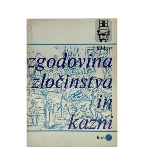 Rabljena knjiga Zgodovina zločinstva in kazni - Hibbert