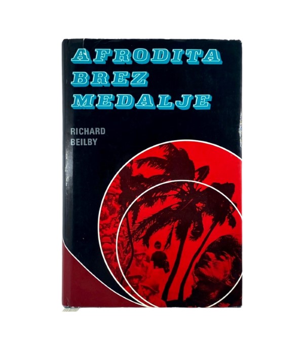 Rabljena knjiga Afrodita brez medalje - Richard Beilby