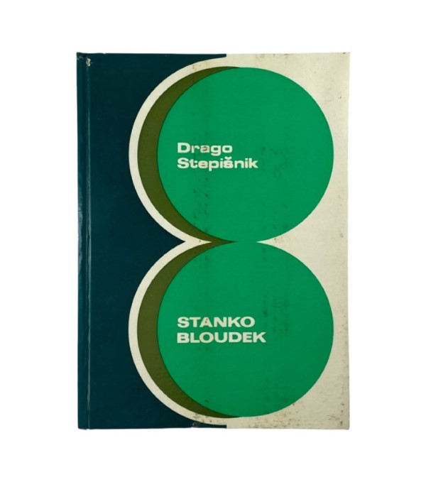 Rabljena knjiga Stanko Bloudek - Drago Stepišnik