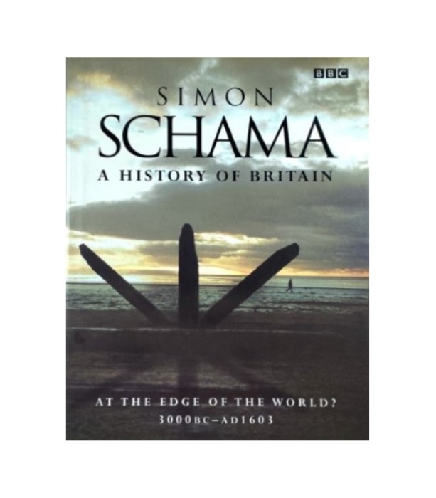 Rabljena knjiga A History of Britain: At the Edge of the World? 3000 BC-AD 1603 - Simon Schama