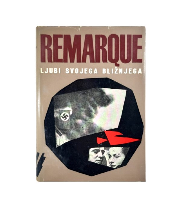 Rabljena knjiga Ljubi svojega bližnjega - Erich Maria Remarque