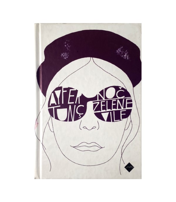 Rabljena knjiga Noč zelene vile - Ayfer Tunç