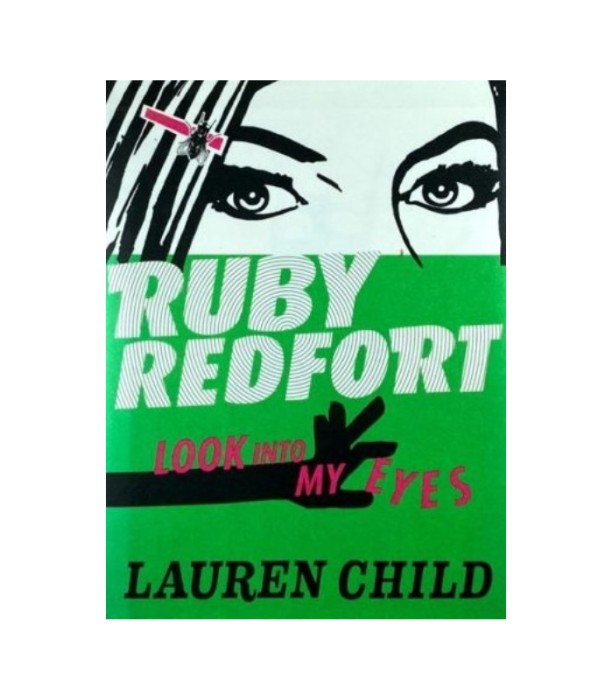 Ruby Redfort: Look into my Eyes