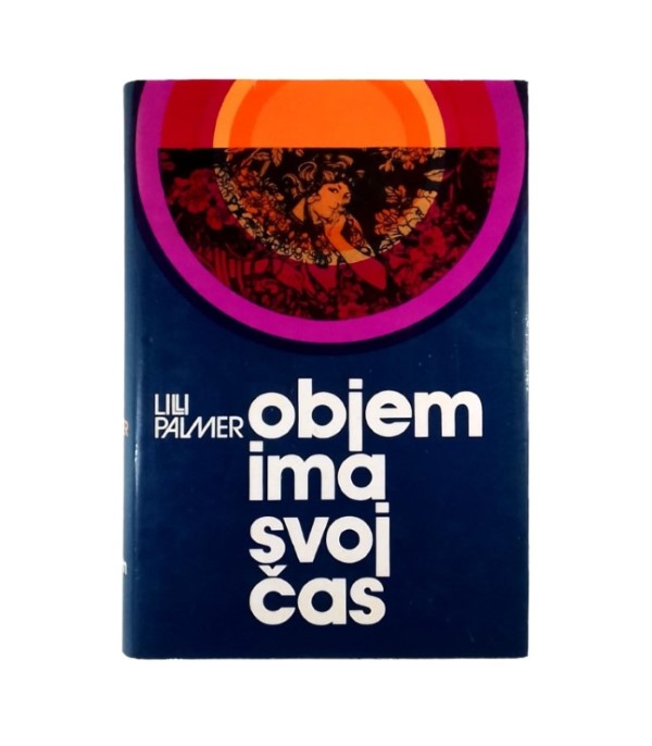 Rabljena knjiga Objem ima svoj čas 1-2 - Lilli Palmer