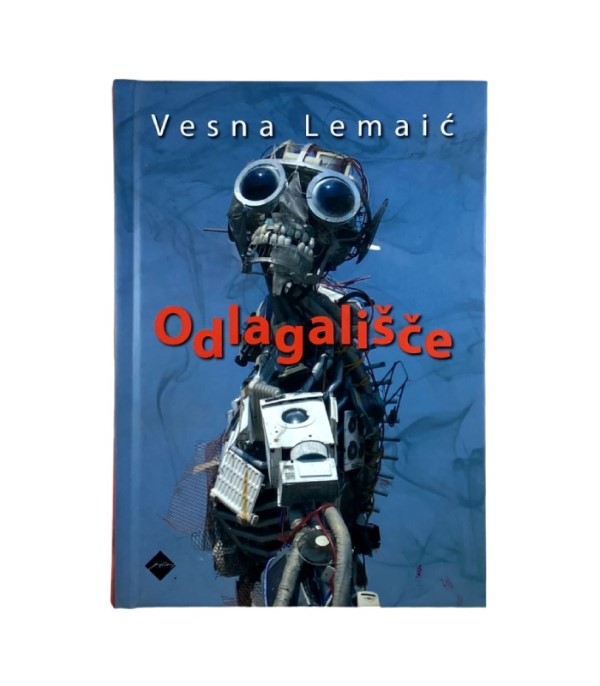 Rabljena knjiga Odlagališče - Vesna Lemaić