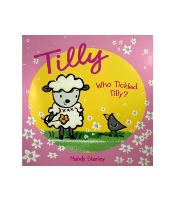 Tilly: Who Tickled Tilly