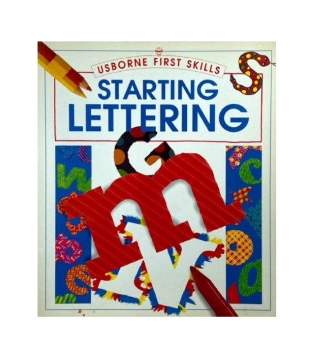 Usborne First Skills: Starting Lettering