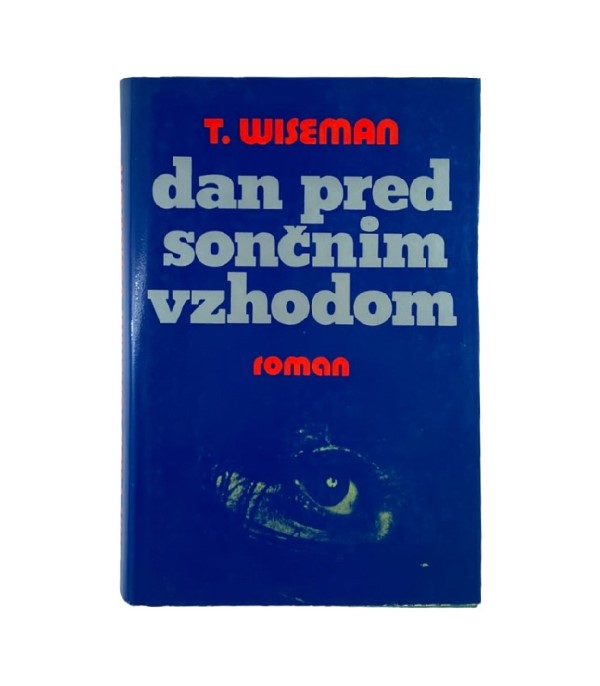 Rabljena knjiga Dan pred sončnim vzhodom - T. Wiseman