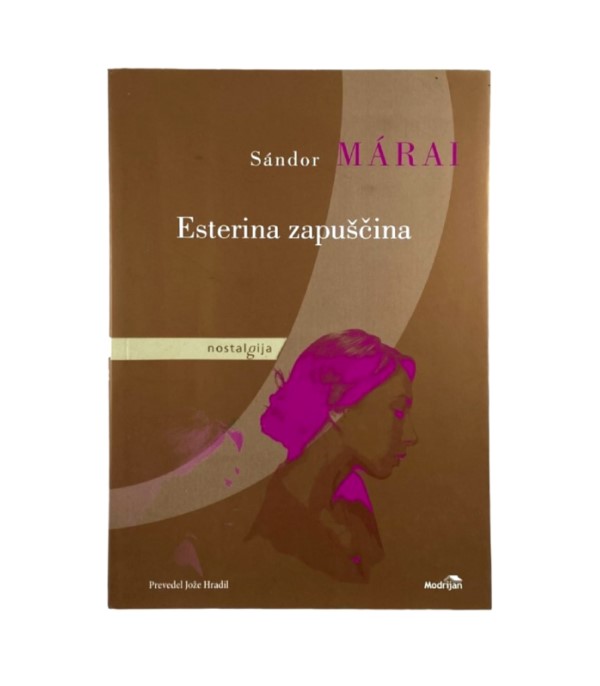 Rabljena knjiga Esterina zapuščina - Sandor Marai