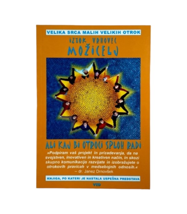 Rabljena knjiga Možicelj ali kaj bi otroci sploh radi - Iztok Vrhovec