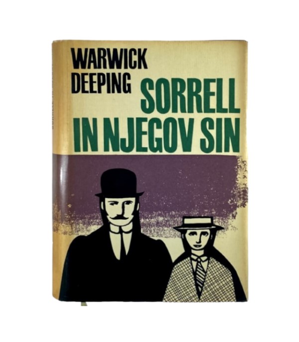 Rabljena knjiga Sorrell in njegov sin - Warwick Deeping