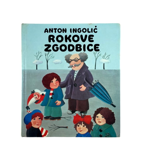 Rabljena knjiga Rokove zgodbice - Anton Ingolič