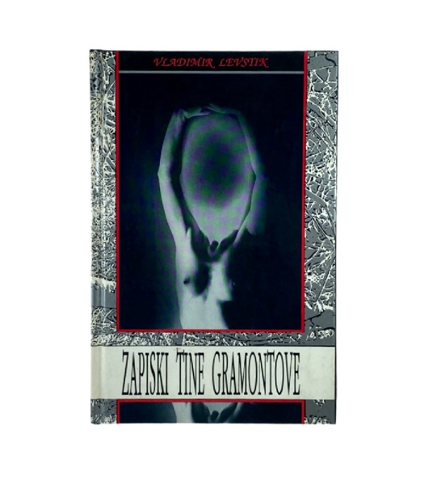 Rabljena knjiga Zapiski Tine Gramontove - Vladimir Levstik