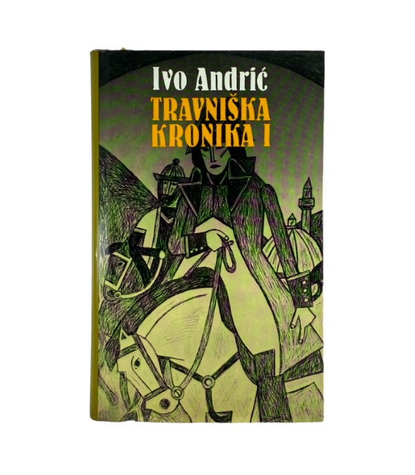 Rabljena knjiga Travniška kronika 1-2 - Ivo Andrić