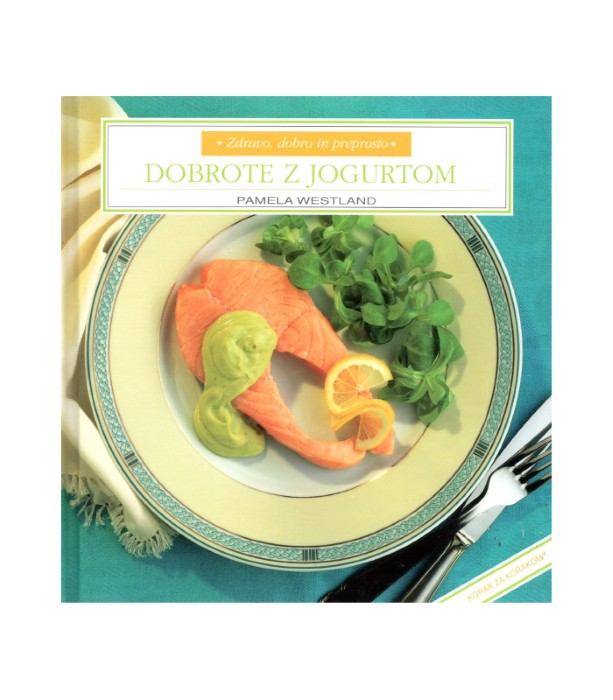 Dobrote z jogurtom - Pamela Westland