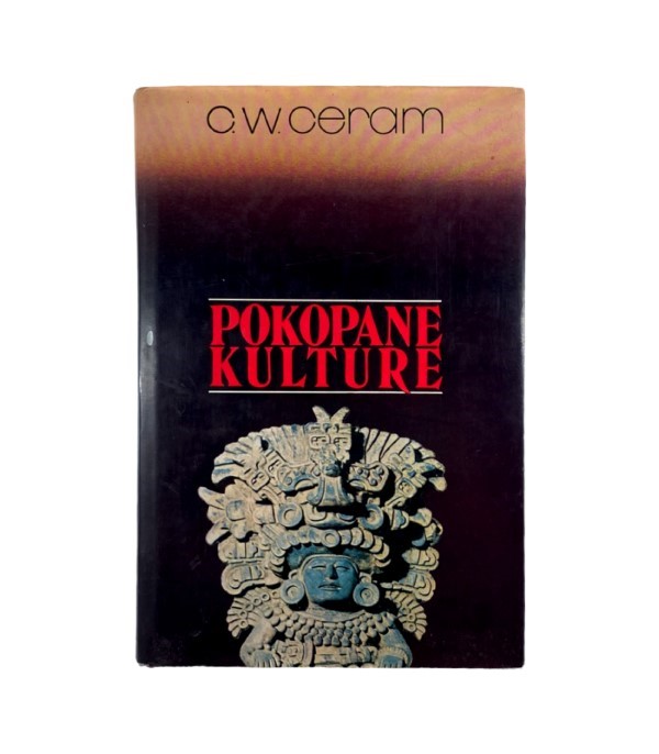 Rabljena knjiga Pokopane kulture - C.W. Ceram