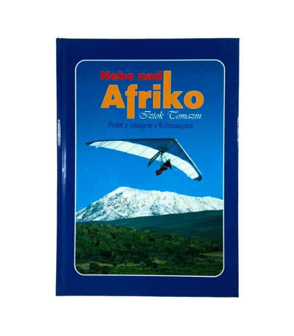 Nebo nad Afriko - Iztok Tomazin