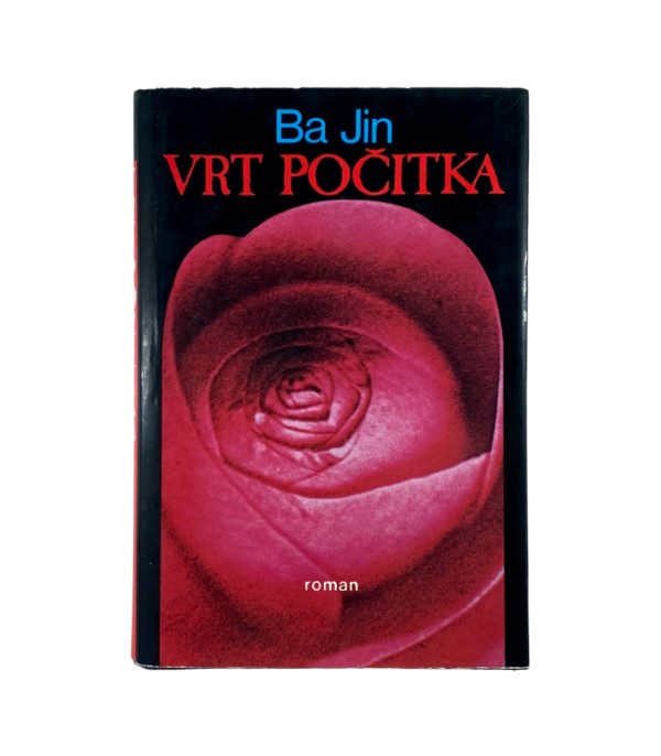 Rabljena knjiga Vrt počitka - Ba Jin