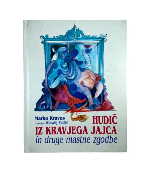 Hudič iz kravjega jajca in druge mastne zgodbe - Knjigarna in antikvariat