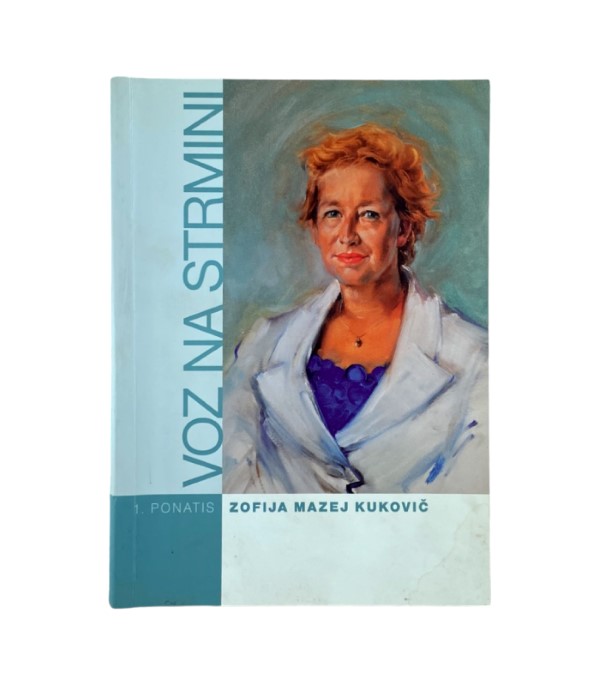 Rabljena knjiga Voz na strmini - Zofija Mazej Kukovič