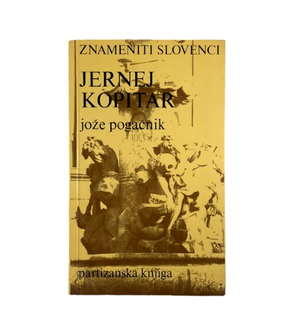 Rabljena knjiga Znameniti Slovenci: Jernej Kopitar - Jože Pogačnik