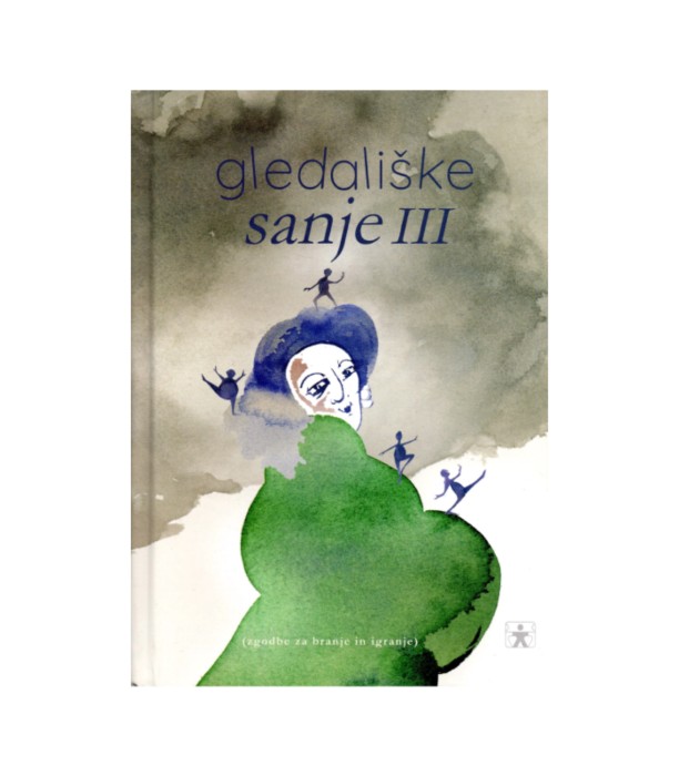 Gledališke sanje III