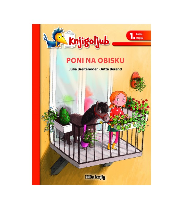 Knjigoljub: Poni na obisku - Julia Breitenoder, Jutta Berend