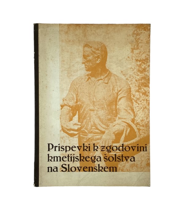Rabljena knjiga Prispevki k zgodovini kmetijskega šolstva na Slovenskem - Friderik Degen