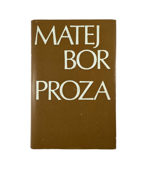 Rabljena knjiga Proza - Matej Bor
