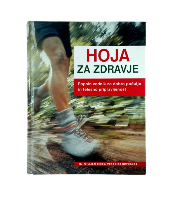 Rabljena knjiga Hoja za zdravje - William Bird in Veronica Reynolds
