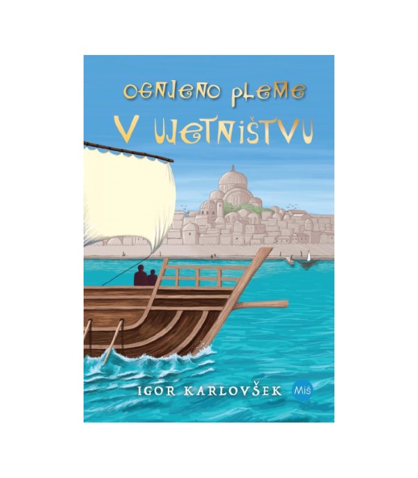 Ognjeno pleme: V ujetništvu - Igor Karlovšek