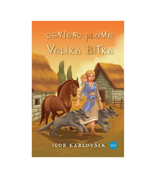 Nova knjiga Ognjeno pleme: Velika bitka - Igor Karlovšek