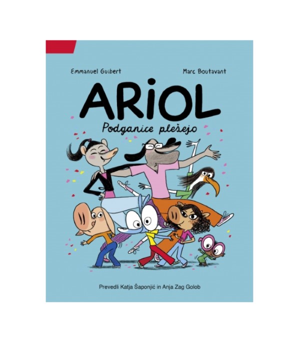 ARIOL: Podganice plešejo (10. knjiga) - Emmanuel Guibert & Marc Boutavant