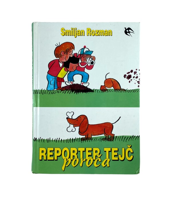 Rabljena knjiga Reporter Tejč poroča - Smiljan Rozman