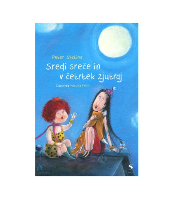 Sredi sreče in v četrtek zjutraj - Peter Svetina