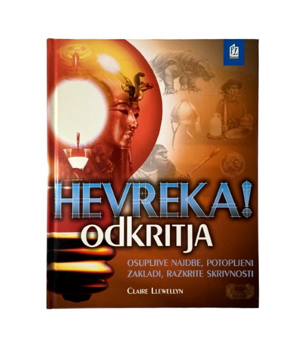 Rabljena knjiga Hevreka! odkritja - Claire Llewellyn