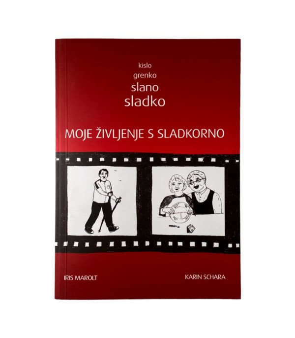 Rabljena knjiga Moje življenje s sladkorno - Iris Marolt