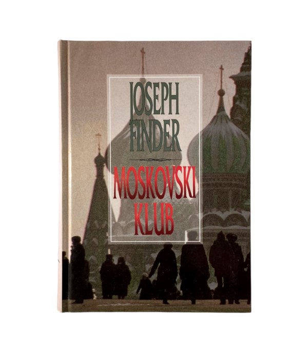 Rabljena knjiga Moskovski klub - Joseph Finder