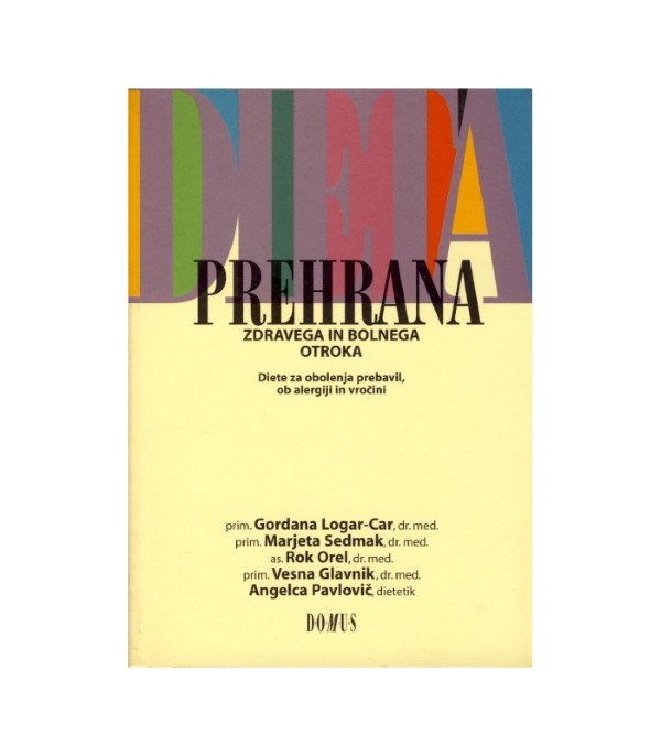 Nova knjiga Prehrana zdravega in bolnega otroka (poškodovan izvod)